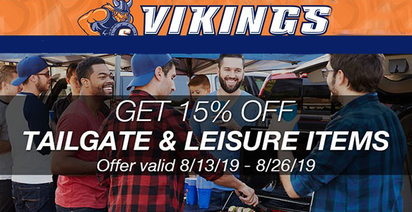 Vikings Get 15 percent off tailgate and leisure items offer valid August 13, 2019 through August 26, 2019