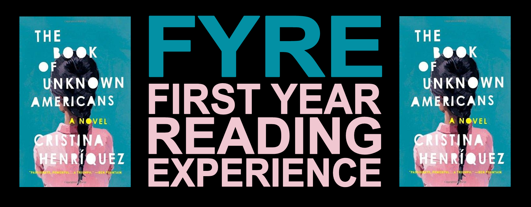 The book of unknown armericans a novel Cristina Henriquez FYRE First Year Reading Experience